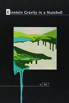 Einstein Gravity in a Nutshell (Princeton University Press)