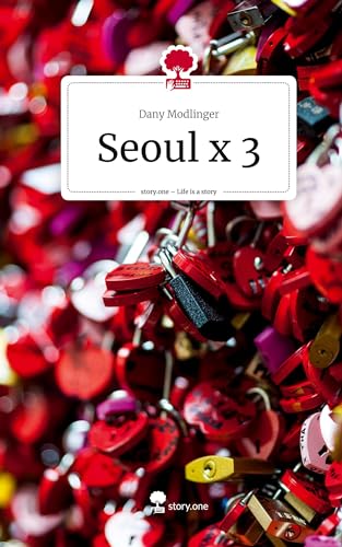 Seoul x 3. Life is a Story - story.one