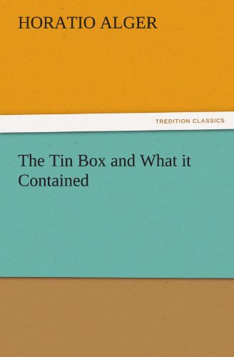 The Tin Box and What it Contained (TREDITION CLASSICS)