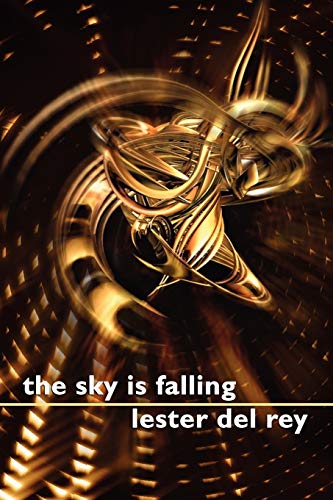 The Sky is Falling
