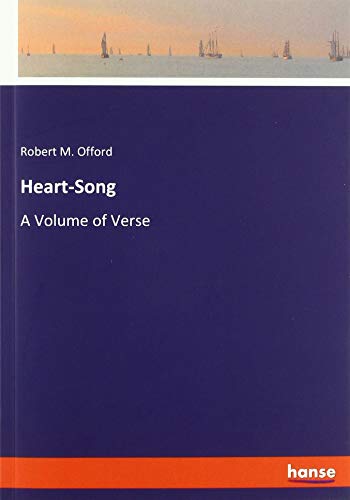 Heart-Song: A Volume of Verse