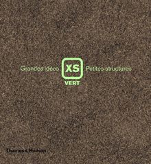 XS vert : grandes idées, petites structures