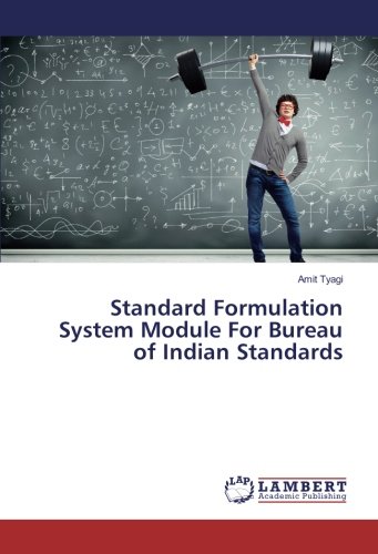 Standard Formulation System Module For Bureau of Indian Standards