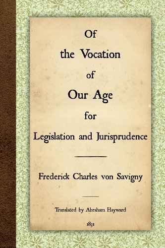 Of the Vocation of Our Age for Legislation and Jurisprudence