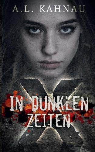 In dunklen Zeiten (X)