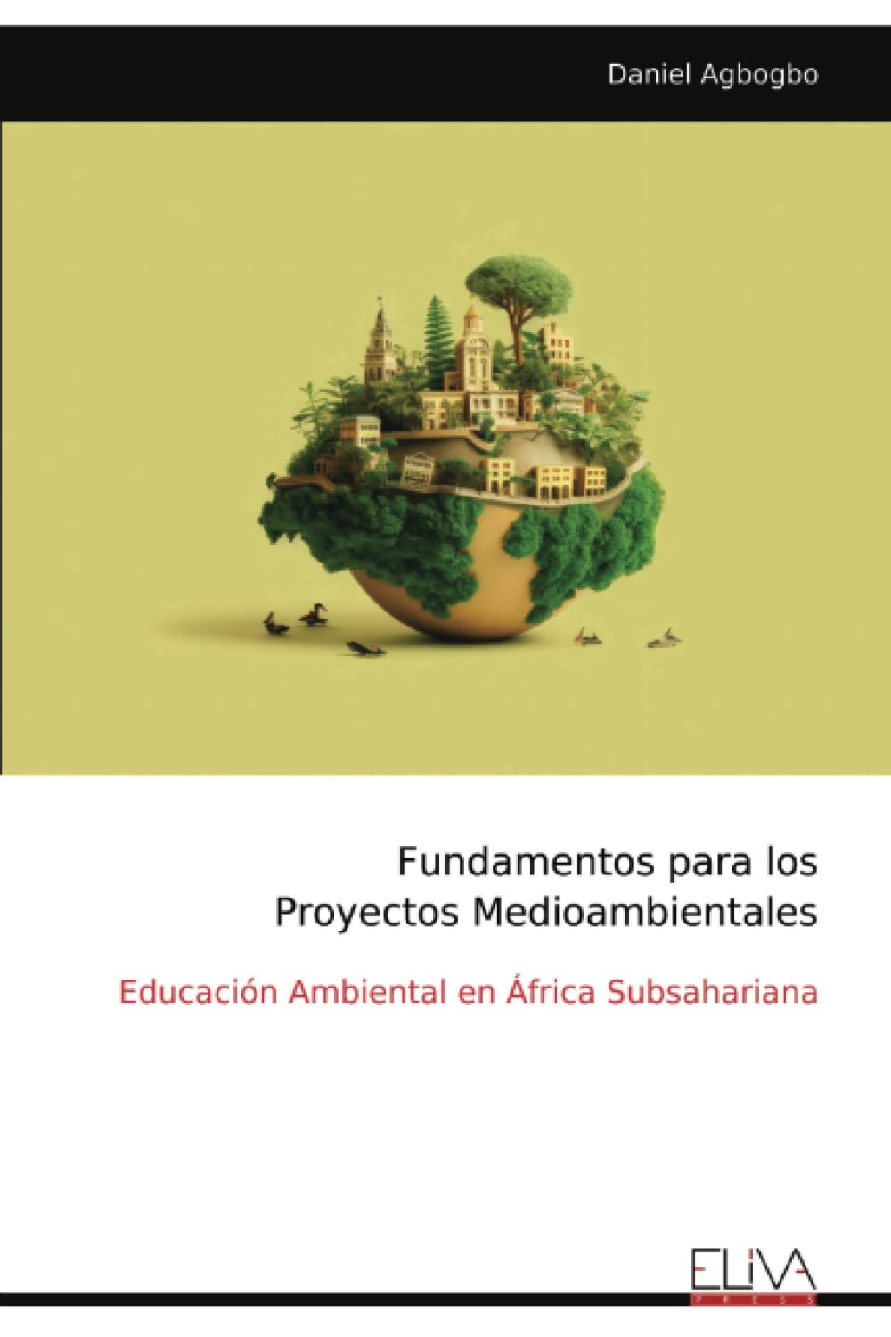 Fundamentos para los Proyectos Medioambientales: Educación Ambiental en África Subsahariana