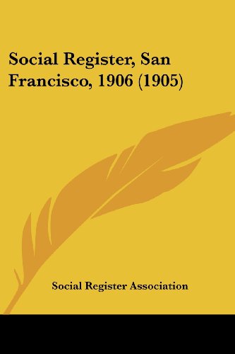 Social Register, San Francisco, 1906 (1905)