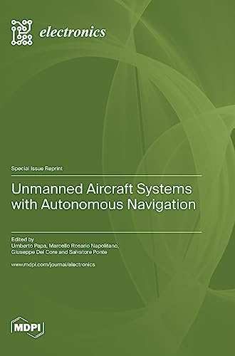 Unmanned Aircraft Systems with Autonomous Navigation