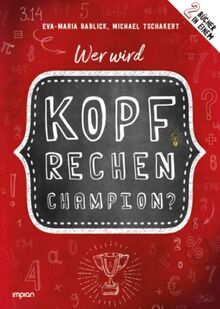 Wer wird Kopfrechen-Champion?: 2 Bücher in einem