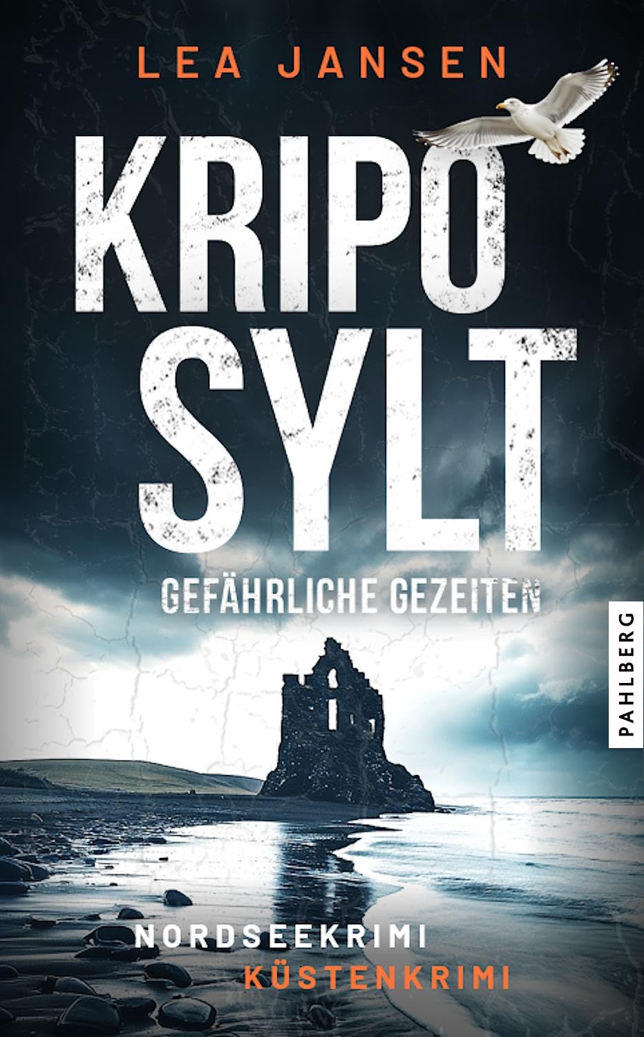 KRIPO SYLT - Gefährliche Gezeiten: Nordseekrimi Küstenkrimi (Petersen & Schiller ermitteln)