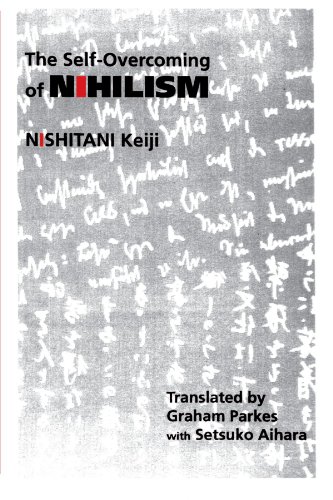 Keiji Nishitani The Self-Overcoming Of Nihilism (Suny Series In Modern Japanese Philosophy) (Modern Japanese Philosophy Series)