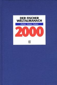 Der Fischer Weltalmanach 2000. Zahlen, Daten, Fakten.