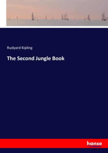 The Second Jungle Book