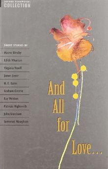 And All for Love Ab 11. Schuljahr: Reader (Bookworms)