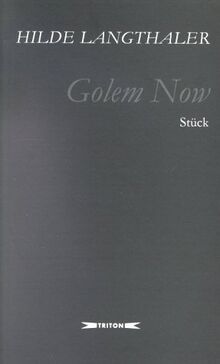 Golem Now. Stück