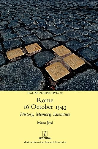 Rome, 16 October 1943: History, Memory, Literature (Italian Perspectives)