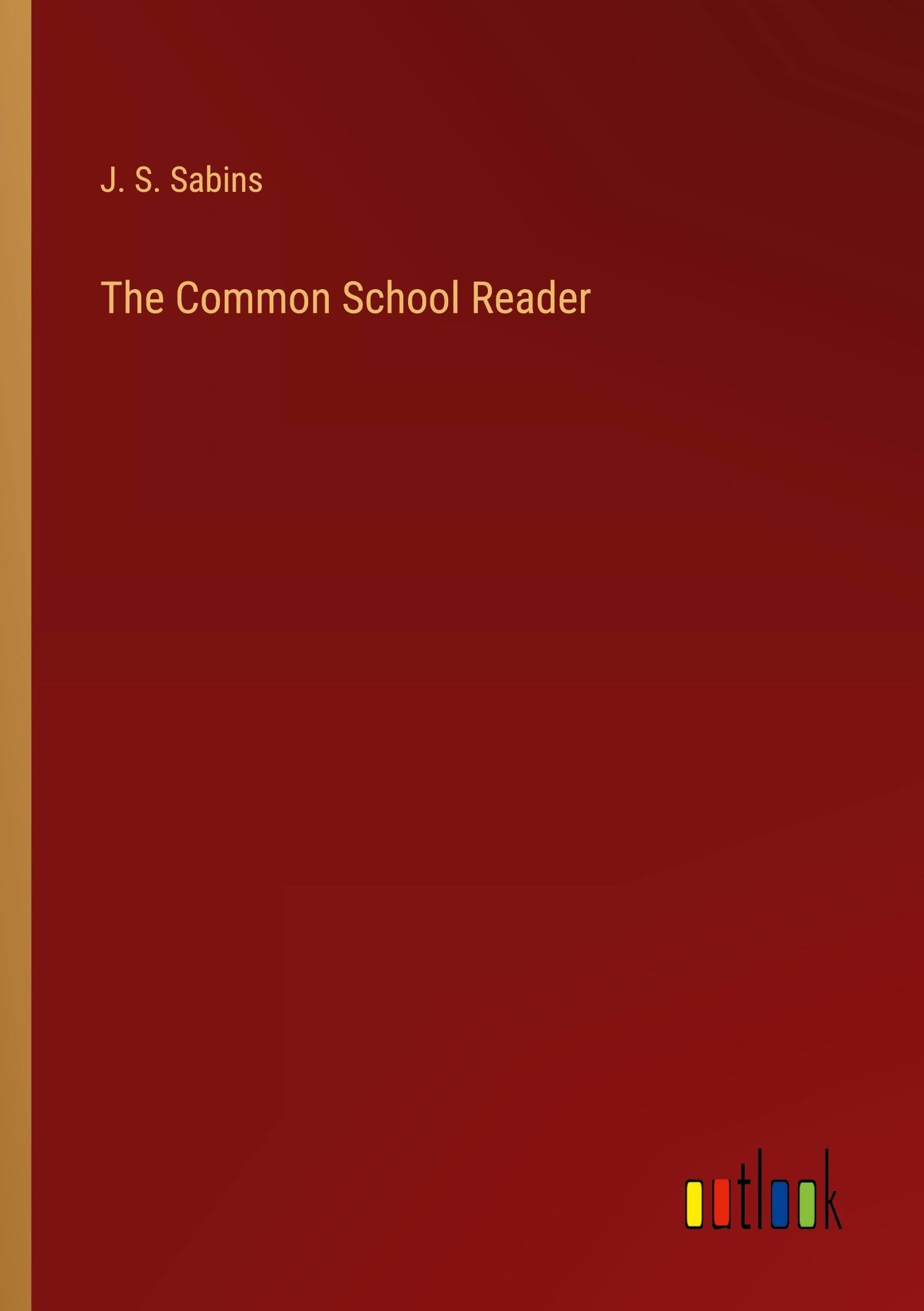 The Common School Reader