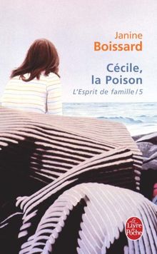 L'esprit de famille. Vol. 5. Cécile, la poison