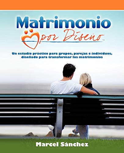 Matrimonio Por Diseño: Sonar Conectarse Construir
