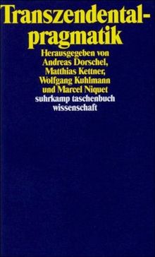 Transzendentalpragmatik: Ein Symposion für Karl-Otto Apel (suhrkamp taschenbuch wissenschaft)