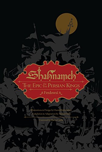 Ferdowsi Shahnameh, The Epic Of The Persian Kings