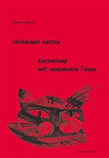 Schleichende Katzen Kurzurlaub Mit Ungeahnten Fol Buch Zustand Sehr Gut Ebay
