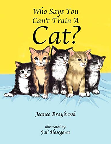 Who Says You Can't Train A Cat?
