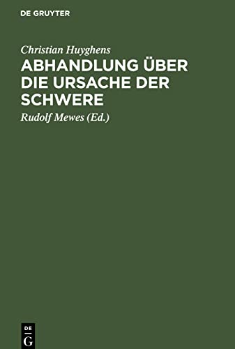 Abhandlung über die Ursache der Schwere