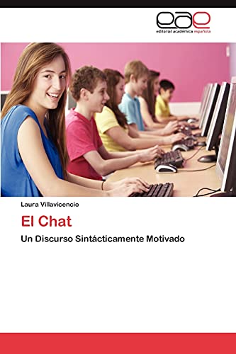 El Chat: Un Discurso Sintácticamente Motivado
