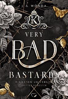 Very Bad Bastard: Kingston University, 3. Semester (Bully Reverse Harem) (Very Bad Kings)