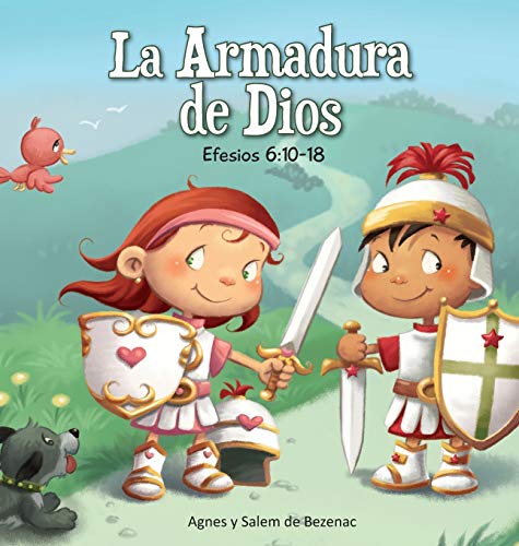 La Armadura de Dios: Efesios 6:10-18 (Capítulos de la Biblia Para Niños, Band 8)