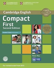 Compact First: 2nd Edition. Student's Book Pack (Student's Book with answers with CD-ROM and Class Audio CDs(2))