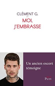 Moi, j'embrasse