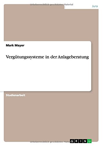 Vergütungssysteme in der Anlageberatung
