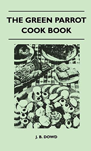 The Green Parrot Cook Book