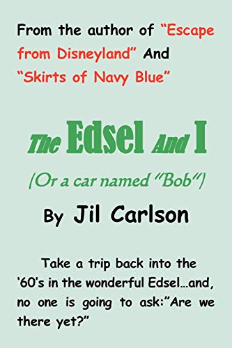 The Edsel And I: Or A Car Named Bob