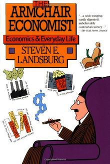 Armchair Economist: Economics & Everyday Life: Economics and Everyday Life