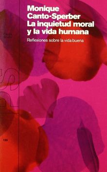 La Inquietud Moral Y La Vida Humana Reflexiones Sobre La Vida