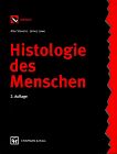 Histologie des Menschen. 2. Aufl.