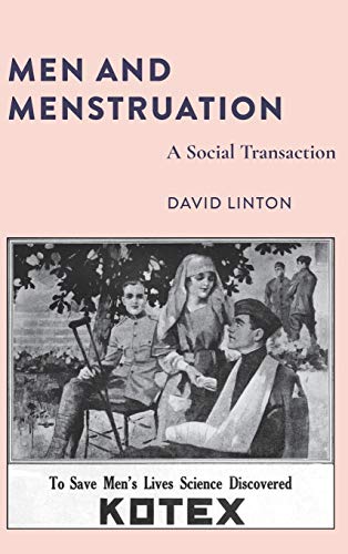 Men and Menstruation: A Social Transaction (Visual Communication, Band 8)