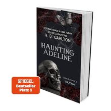 Haunting Adeline: DARK ROMANCE | Der TikTok-Erfolg auf Deutsch!: 1  von Carlton, H. D.  | Buch | Zustand sehr gut