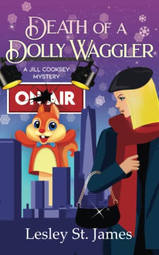 Death of a Dolly Waggler: A Jill Cooksey Mystery (The Jill Cooksey Mysteries, Band 2)