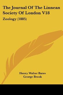 The Journal Of The Linnean Society Of London V18: Zoology (1885)