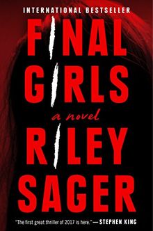 Final Girls: A Novel