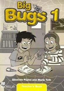 Big Bugs 1: Teacher's Book (Bugs International)