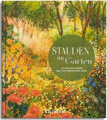 Stauden im Garten: Gestaltungsideen für immerblühende Beete