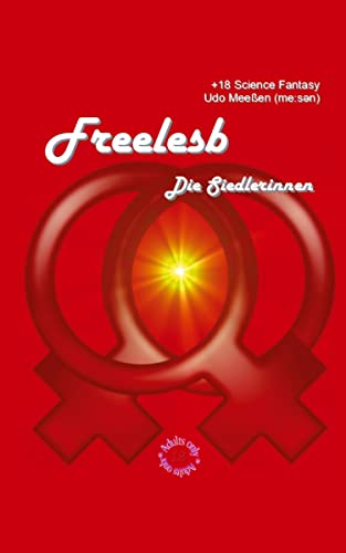 Freelesb: Die Siedlerinnen