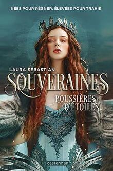 Souveraines. Vol. 2. Poussières d'étoiles