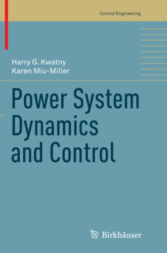 Power System Dynamics and Control (Control Engineering)
