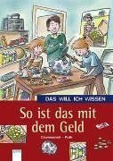 Das will ich wissen. So ist das mit dem Geld